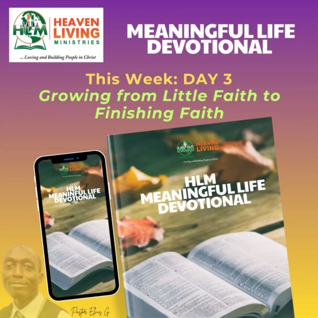 HLM MEANINGFUL LIFE DEVOTIONAL

Day 3: *Growing from Little Faith to Finishing Faith*

Little faith is enough to start the journey, but God desires that your faith grows strong enough to finish well. Peter had enough faith to step onto the water, but not enough to keep walking when the storm intensified. Faith is like a muscle that must be exercised and fed daily through the Word of God; neglecting it leads to weakness and frustration. By making time for Scripture and allowing God’s Word to charge your spirit, you move from barely surviving to thriving, and you position yourself for miracles and breakthroughs. 

Romans 10:17 (NKJV). *So then faith comes by hearing, and hearing by the word of God.*

*Reflection:*
How can you intentionally feed your faith today—what specific time or practice will you set aside to immerse yourself in God’s Word?

*JESUS CHRIST Is LORD. God Wants You Well*
#HeavenLiving #InCHRIST #PastorElvisG #YearOfDivineSettlement #DailyDevotional
